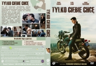 Tylko Ciebie chcę